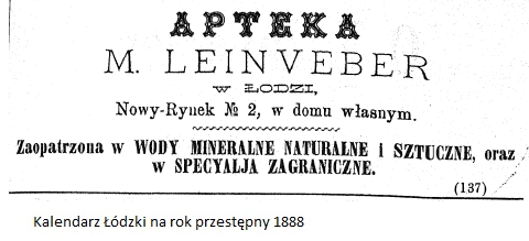 Apteka M. Leinvebera - Kalendarz Łódzki na rok przestępny 1888 - Zbiory WBP w Łodzi.