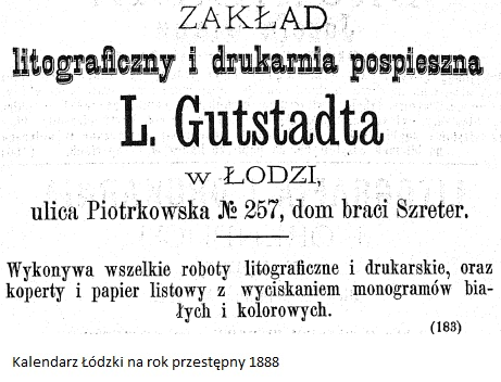 Drukarnia L. Gutstadta - Kalendarz łódzki na rok przestępny 1888. Zbiory WBP w Łodzi.