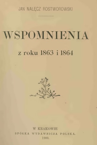 Wspomnienia z roku 1863 i 1864 - strona tytułowa. Zbiory Muzeum Niepodległości w Warszawie.